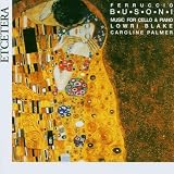 Busoni - Works for Cello and Piano