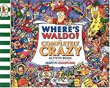 Where's Waldo? The Completely Crazy Activity Book (Waldo) 