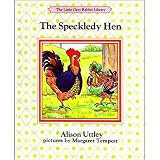 The Speckledy Hen (The Little Grey Rabbit Library)
