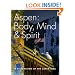 Aspen: Body, Mind & Spirit