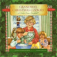 Grandma's Christmas Cookies: A Cookie Cutter Storybook