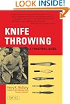 Knife Throwing: A Practical Guide