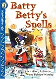 Batty Betty's Spells (Lightning Readers: Level 1)