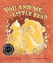 You and Me, Little Bear