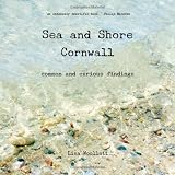 Sea and shore Cornwall : common and curious findings