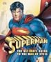 Superman Ultimate Guide To The Man Of Steel
