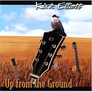 Click here to buy KIRK ELLIOTT: Up From The Ground by Carlos del Junco;Don Rooke;Garth Vogan;Grant Slater;Kirk Elliott;Pat Collins;Rick Gratton;Steve Heathcote (Audio CD - 2007).
