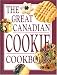 The Great Canadian Cookie Cookbook