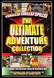  : Thrills! Chills! Spills! - The Ultimate Adventure Collection