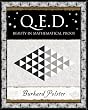 Q.E.D.: Beauty in Mathematical Proof (Wooden Books Gift Book)