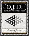 Q.E.D.: Beauty in Mathematical Proof (Wooden Books Gift Book)