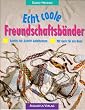 Echt coole Freundschaftsb�nder