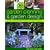 Garden Planning and Garden Design: 500 Ideas and Professional Plans for Fantastic, Easy Garden Improvement