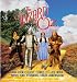 The Wizard of Oz : The Film Classic Comes to Life With Sound and Stunning Three-Dimension