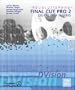 Revolutionary Final Cut Pro 2 Digital Film Making with Planning, Shooting, Workflow, Capturing Video, FX, Filters, Transitions, Titling, Sound, Output, Distribution, and EPK creation (with CD-Rom)