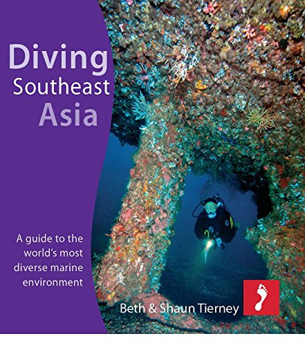 Diving Southeast Asia for Kindle Fire: A guide to the world's most diverse marine environment (Footprint Activity Guides)