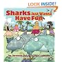 Sharks Just Wanna Have Fun: The Thirteenth Sherman's Lagoon Collection (Sherman's Lagoon Collections)