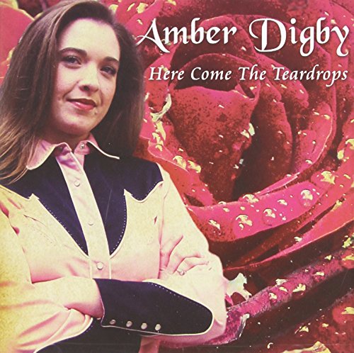 Amber Digby - Here Come The Teardrops - Zortam Music