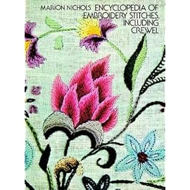 Encyclopedia of Embroidery Stitches Including Crewel