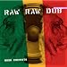Raw Raw Dub