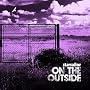 On the Outside (With Bonus DVD)