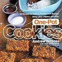 One-Pot Cookies: 50 Recipes for Making Cookies from Scratch Using a Pot, a Spoon, and a Pan