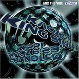 MIX THE VIBE : Kaoz on King Street