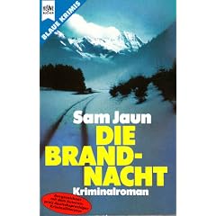 Die Brandnacht. Kriminalroman