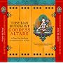 Tibetan Buddhist Goddess Altars: A Pop-up Gallery of Traditional Art & Wisdom