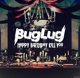 HAPPY BIRTHDAY KILL YOU (通常盤)