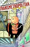 Transmetropolitan Vol. 2: Lust for Life