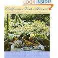 California Fresh Harvest: A Seasonal Journey through Northern California by Junior League of Oakland-East Bay, Steven Brandt, Gwen Prichard, and Alice Waters