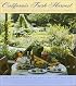 California Fresh Harvest: A Seasonal Journey through Northern California (California Fresh)
