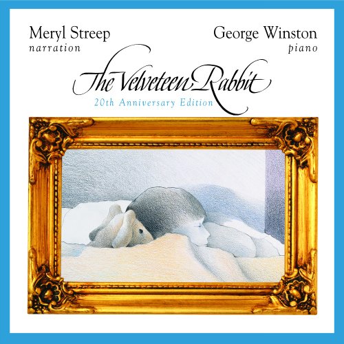 George Winston - The Velveteen Rabbit - Zortam Music