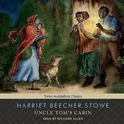 Uncle Tom's Cabin | [Harriet Beecher Stowe]
