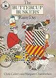 The Buttercup Busker's rainy day
