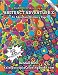 Abstract Adventure X: A Kaleidoscopia Coloring Book: An Adventure On Every Page by Kendall Bohn