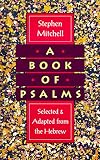 A Book of Psalms: Selected and Adapted from the Hebrew
