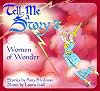 Tell Me A Story 3: Women of Wonder