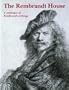 Rembrandt House: A Catalogue of Rembrandt Etchings