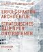 Erfolgsfaktor Architektur: Strategisches Bauen f&uuml;r Unternehmen