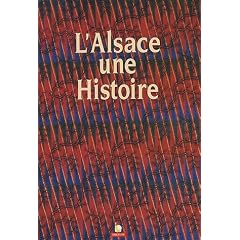 L'Alsace : Une histoire