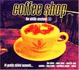 Coffee Shop: The Chillin' Sessions, Vol. 4