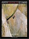 Fifty Favorite Climbs: The Ultimate North American Tick List