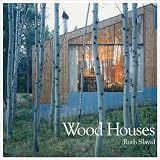 Wood Houses