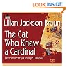 The Cat Who Knew a Cardinal (Cat Who... (Audio))