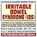 21st Century Complete Medical Guide to Irritable Bowel Syndrome (IBS), Authoritative Government Documents, Clinical References, and Practical Information for Patients and Physicians (CD-ROM)