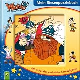 Wickie - Mein Riesenpuzzlebuch. Mit 5 Puzzles und vielen Lern&uuml;bungen: Mit 5 Puzzles und vielen Lernaufgaben