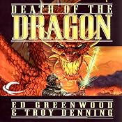 Death of the Dragon: Forgotten Realms: Cormyr Saga, Book 3 | Ed Greenwood, Troy Denning