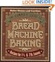 The Complete Guide to Bread Machine Baking: Recipes for 1 1/2- and 2-pound Loaves (Better Homes & Gardens)
